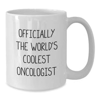 Load image into Gallery viewer, Funny Oncologist Gifts for Men - &#39;Officially The World&#39;s Coolest Oncologist&#39; White Coffee Mug for Birthday - Additional
