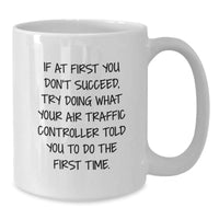 Load image into Gallery viewer, Funny Air Traffic Controller Gifts from Friends - White Coffee Mug for Men, Women, Coworkers, or Family - Christmas Unique Presents - Additional
