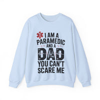 Load image into Gallery viewer, Paramedic Dad You Can&#39;t Scare Me Sweatshirt
