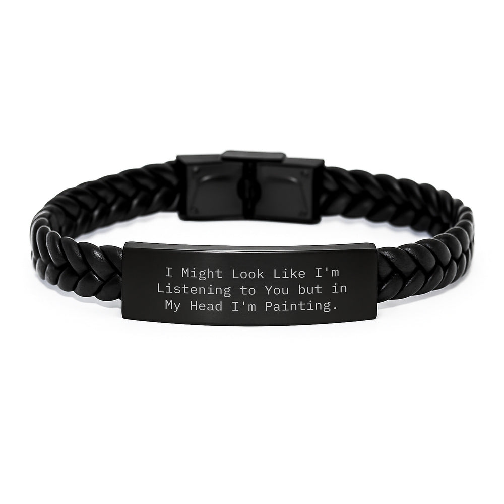 Funny Painting Interlaced Leather Bracelets Gifts from Friends and Family for Painting Graduation, Inspirational Quote 'I Might Look Like I'm Listening To You But In My Head I'm Painting.' - Image 1