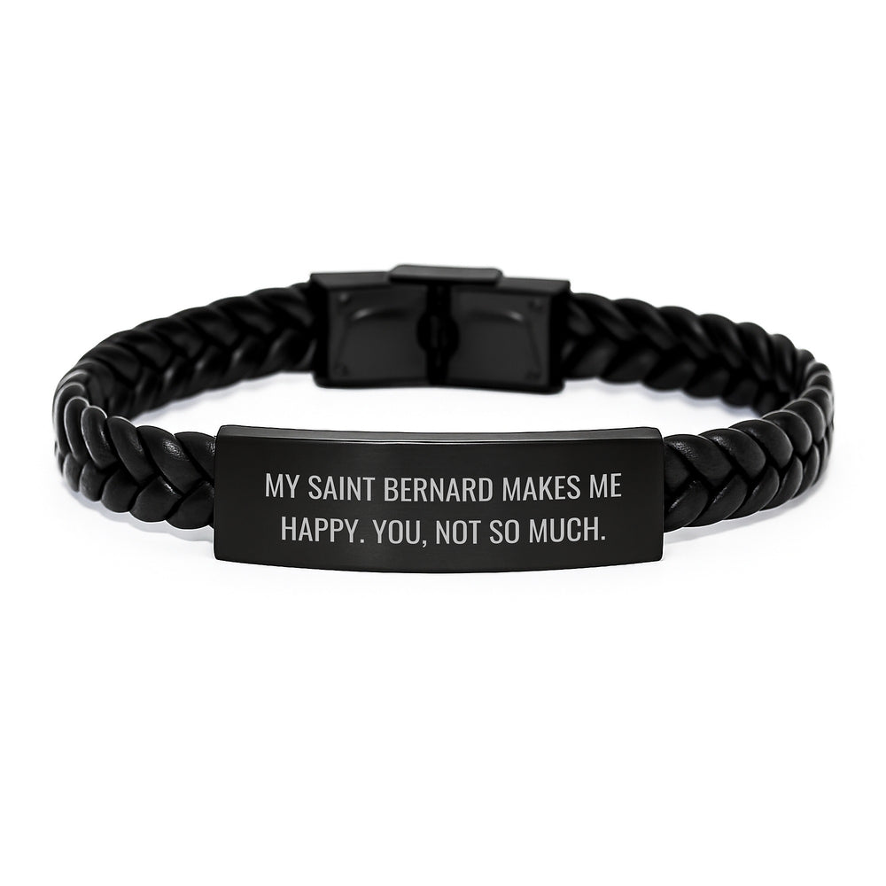 Saint Bernard Dog Lover's Funny Quote Interlaced Leather Bracelet, Gifts from Friends, Gifts for Saint Bernard Dog Birthday Unique Gifts - Image 1