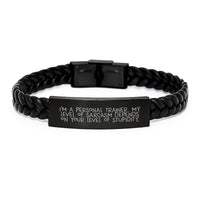 Load image into Gallery viewer, Funny Personal Trainer Gifts from Friends - I&#39;m A Personal Trainer. My Level Of Sarcasm Depends On Your Level Of Stupidity. Interlaced Leather Bracelet for Birthday, Gifts for Personal Trainer Men - Image 1
