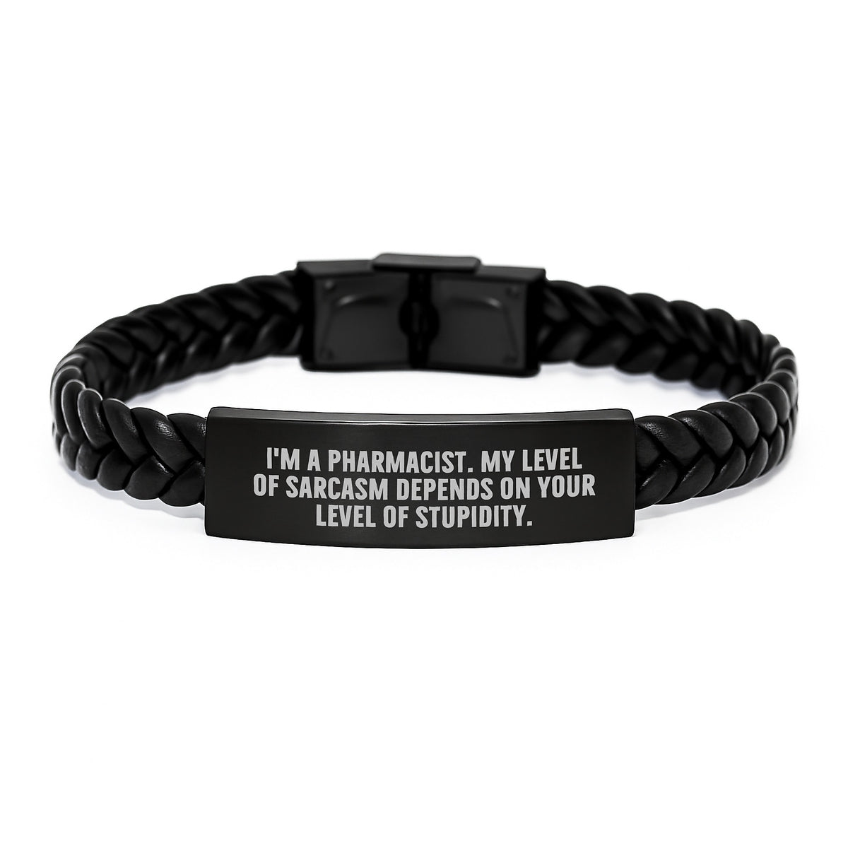 Funny Pharmacist Gifts from Men to Birthday Pharmacist, I'm A Pharmacist. My Level Of Sarcasm Depends On Your Level Of Stupidity. Interlaced Leather Bracelet for Men, Women, Coworkers, Family - Image 1