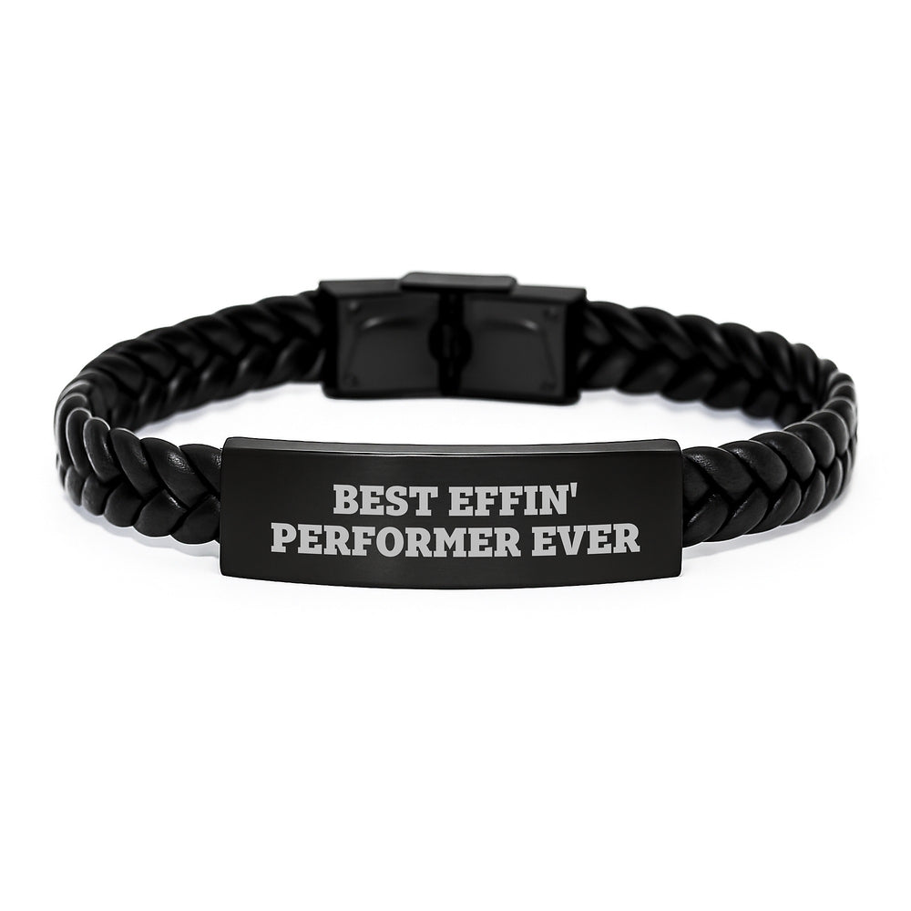 Funny Performer Gifts from Friends to Best Effin' Performer Ever Interlaced Leather Bracelet for Birthday - Image 1