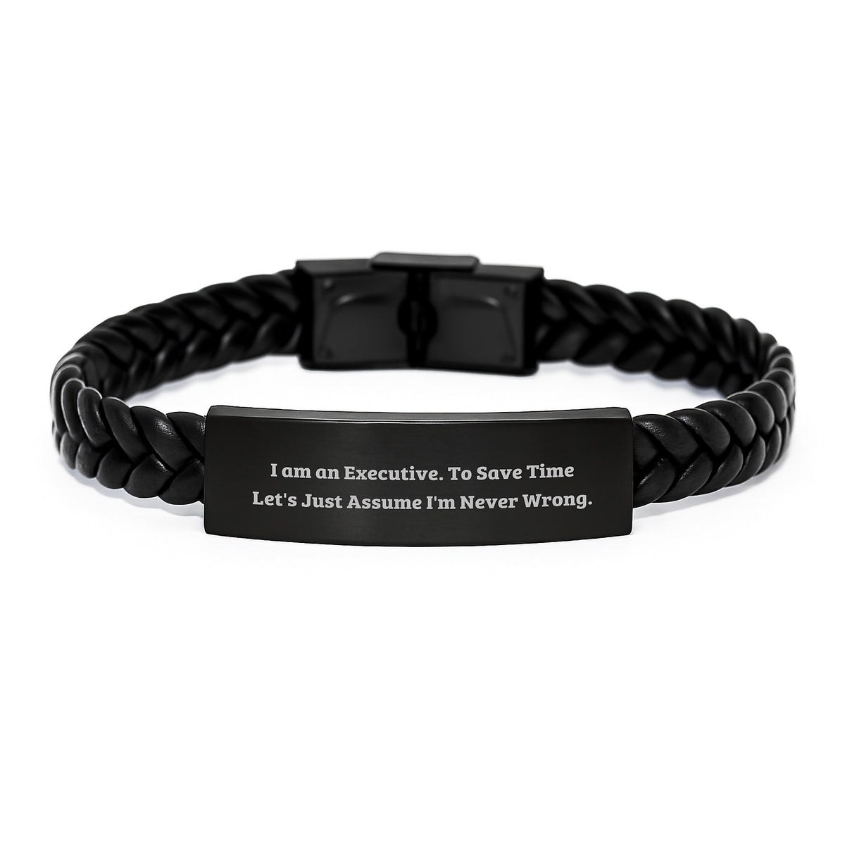 Funny Executive Gifts from Friends - 'I Am An Executive. To Save Time Let's Just Assume I'm Never Wrong.' Interlaced Leather Bracelet for Men or Women on Birthday - Image 1