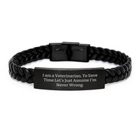 Load image into Gallery viewer, Funny Veterinarian Gifts from Friends Birthday Unique Interlaced Leather Bracelet Sayings &#39;I Am A Veterinarian. To Save Time Let&#39;s Just Assume I&#39;m Never Wrong.&#39; for Veterinarian Men - Image 1
