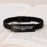 Load image into Gallery viewer, Pediatrician Gifts from Friends, Gifts for Pediatrician, Interlaced Leather Bracelet, &#39;Look At You Becoming A Pediatrician And Shit&#39;, Funny Graduation Unique Gifts - Image 3
