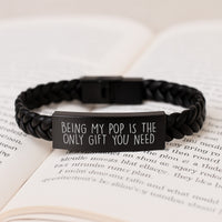 Load image into Gallery viewer, Funny Pop Gifts - Interlaced Leather Bracelet for Birthday, Gifts from Mom to Pop, Engraved with &#39;Being My Pop Is The Only Gift You Need&#39; Quote - Image 3
