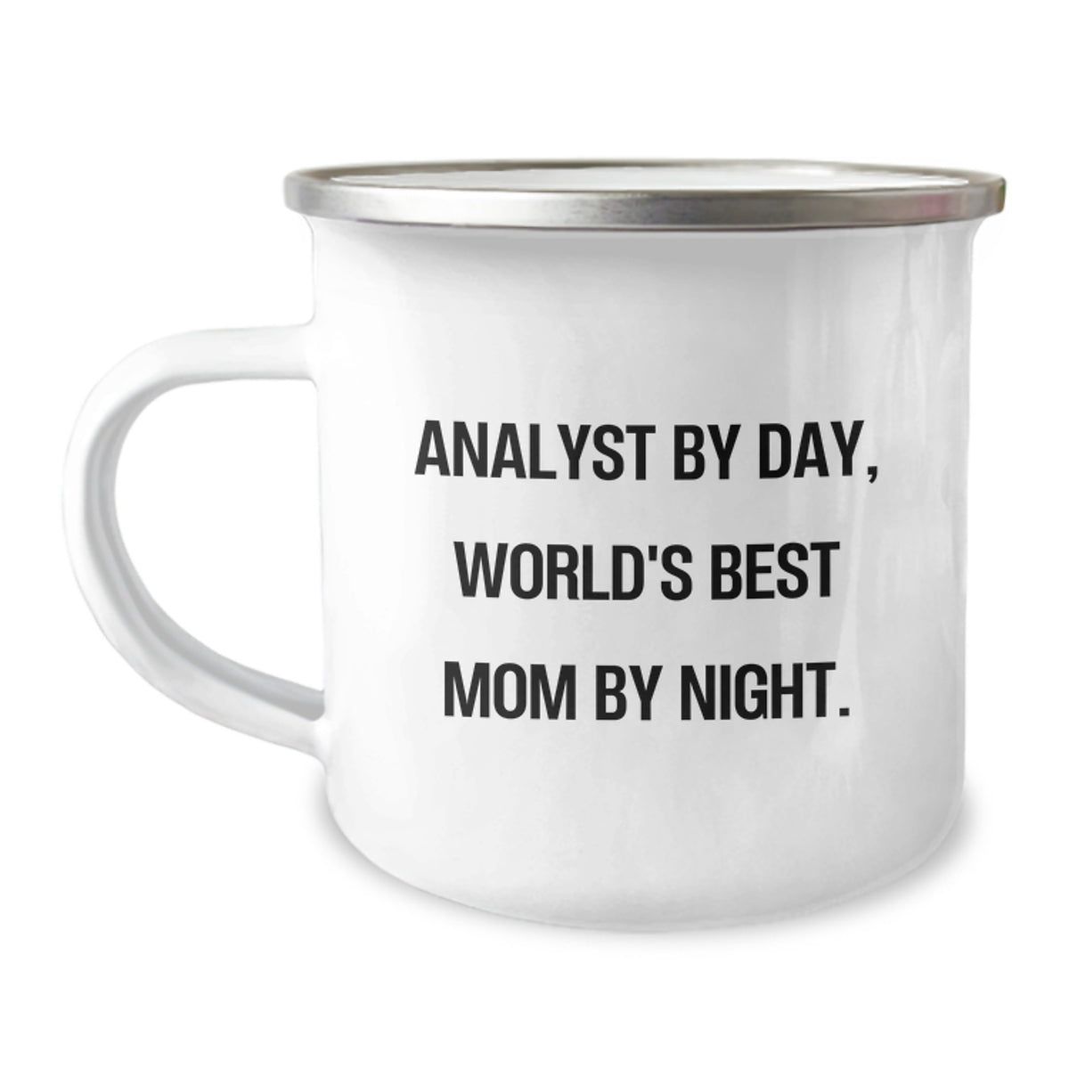 Funny Analyst Gifts from Mom to Daughter Graduation Unique Camping Mugs, World's Best Mom, 12 oz Stainless Steel with Enamel Finish, Perfect for Analyst By Day, World's Best Mom By Night. - Image 1
