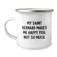 Load image into Gallery viewer, Funny Saint Bernard Dog Gifts for Men from Friends, Saint Bernard Dog Lover&#39;s Birthday Unique Gifts, Camping Mug Saint Bernard Dog Quote - Image 1
