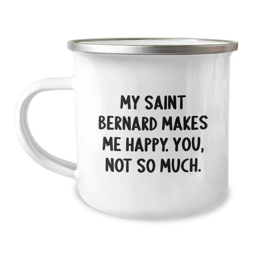 Funny Saint Bernard Dog Gifts for Men from Friends, Saint Bernard Dog Lover's Birthday Unique Gifts, Camping Mug Saint Bernard Dog Quote - Image 1