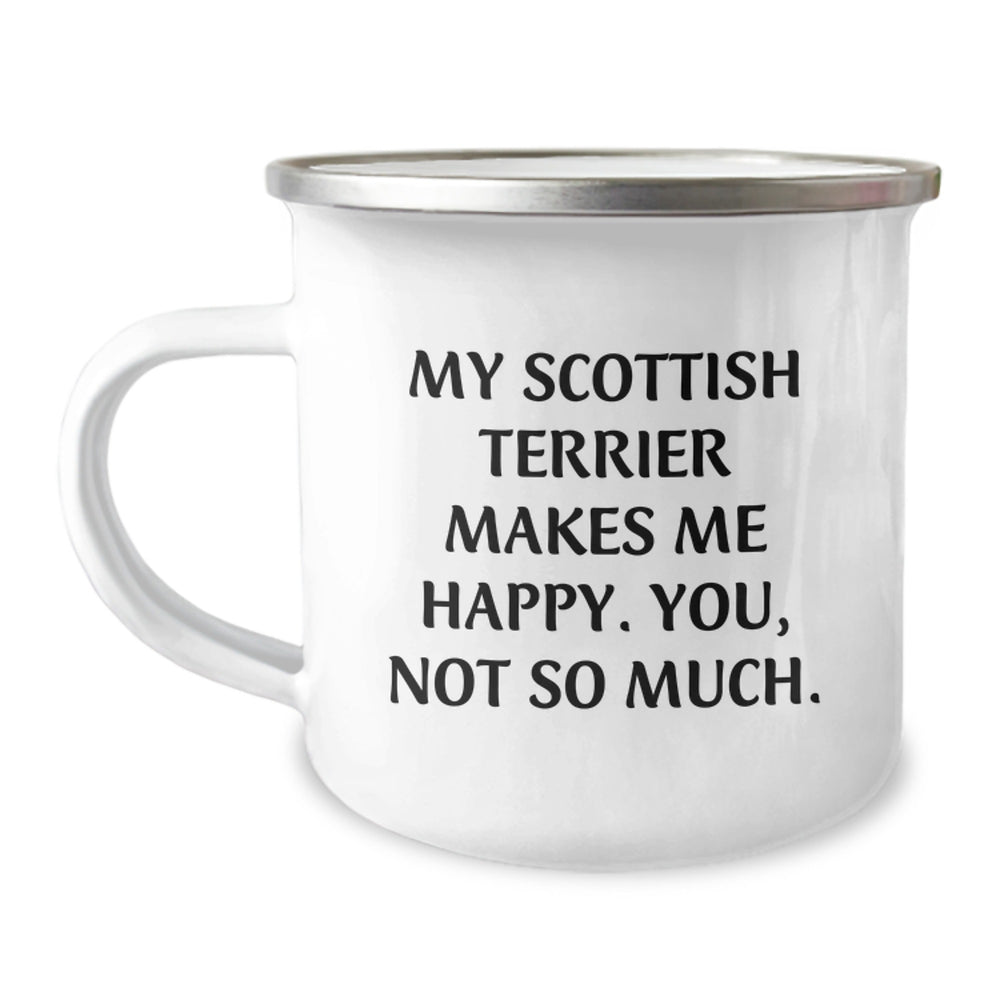 Funny Scottish Terrier Dog Gifts for Men from Family - 'My Scottish Terrier Makes Me Happy. You, Not So Much.' Scottish Terrier Dog Lover Birthday Unique Gifts - Image 1