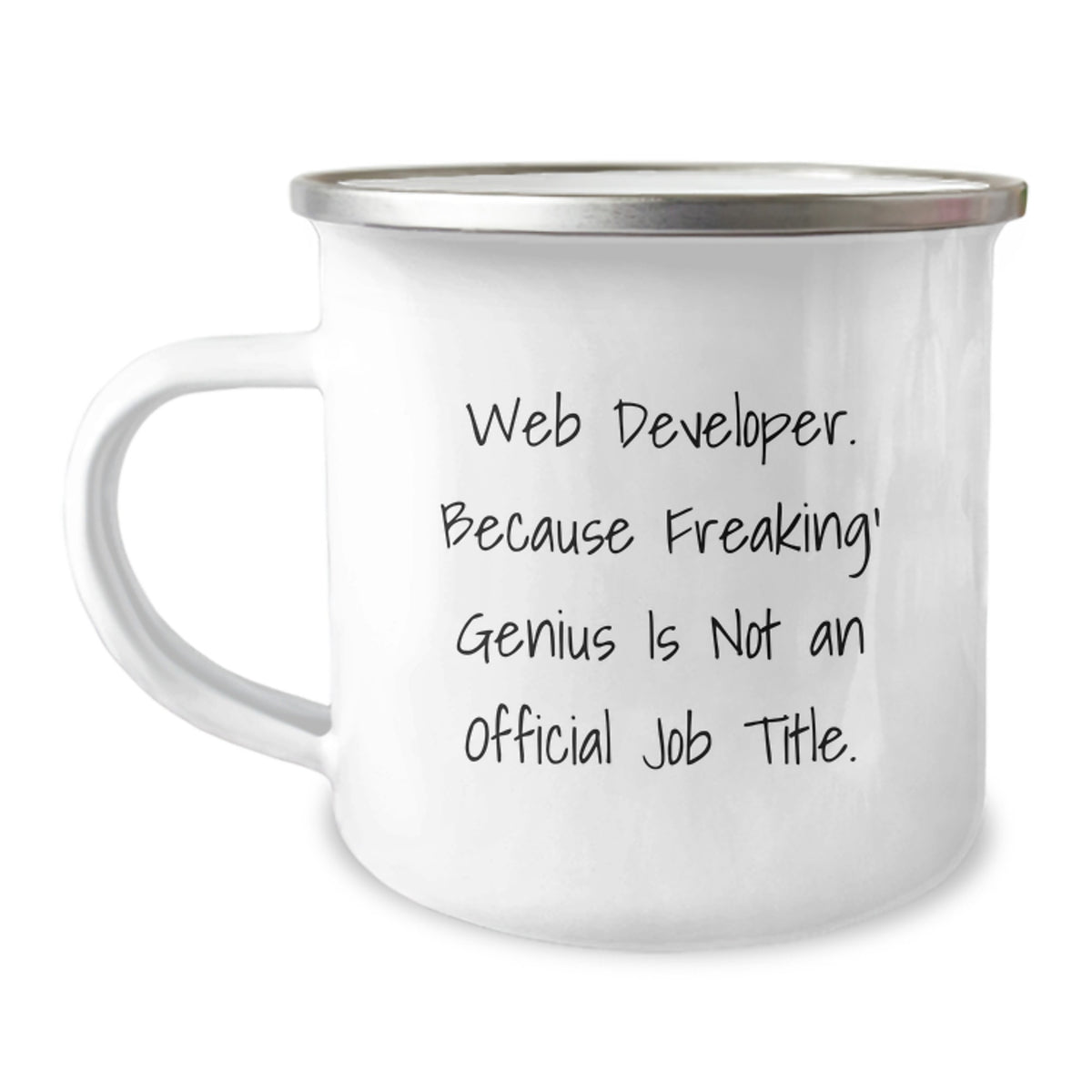 Funny Web Developer Christmas Unique Gifts from Men to Friends, Unique Camping Mug for Web Developer Friends, 'Web Developer. Because Freaking' genius Is Not An Official Job Title.' - Image 1
