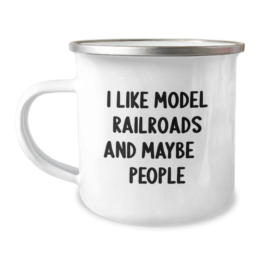 Model Railroads Enthusiasts Gifts from Friends for Birthday Fun, I Like Model Railroads And Maybe 3 People, Stainless Steel Camping Mug, 12 oz, Funny Quote - Image 1