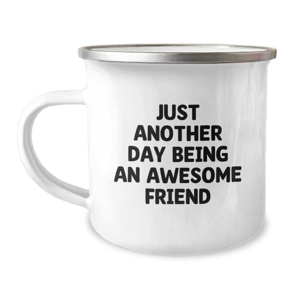 Gifts for Friend - Just Another Day Camping Mug Funny Quote - Stainless Steel Enamel Finish Christmas Unique Gift from Friends - Image 1