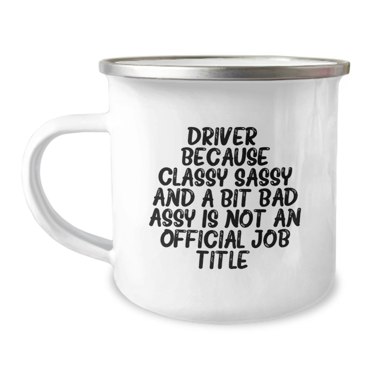 Funny Driver Gifts for Him, Camping Mug with Sassy Quote, Perfect Christmas Memorable Presents for Drivers - Image 1