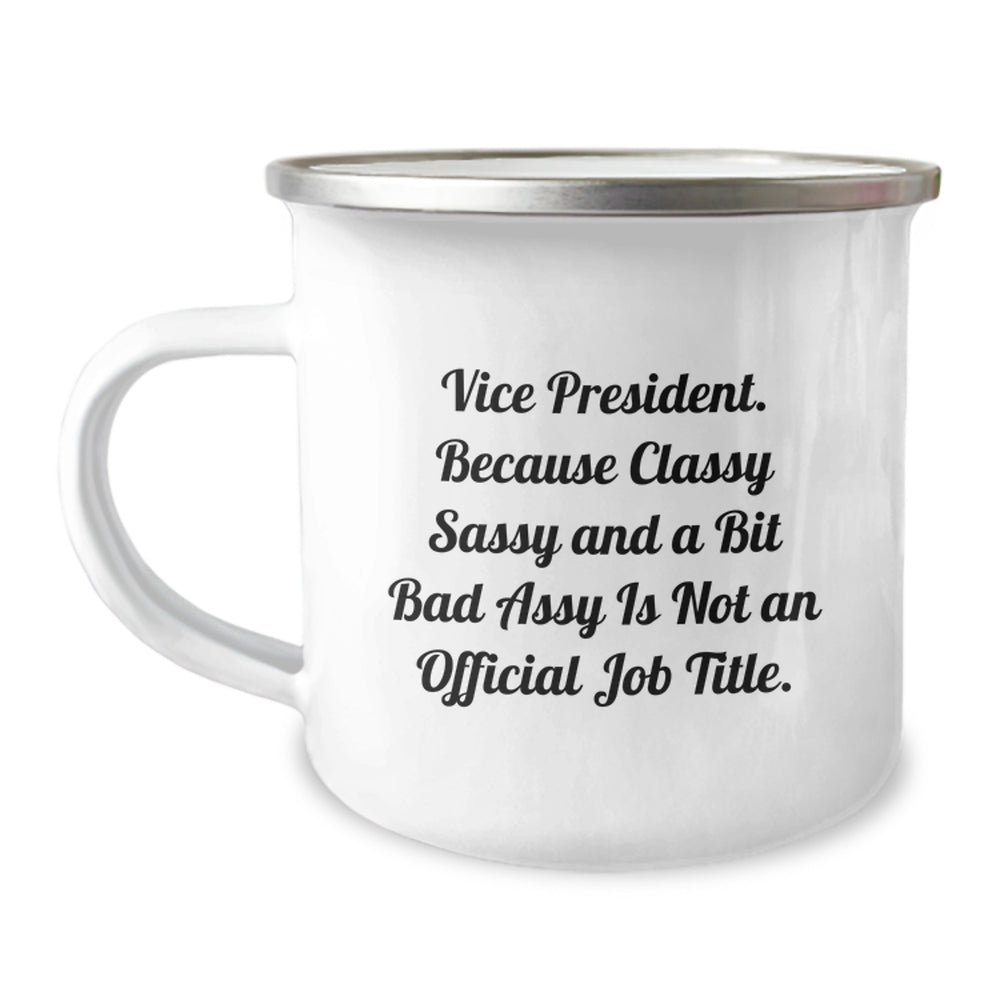 Funny Vice President Camping Mug Gifts from Friends to Vice President, Christmas Unique Mugs for Vice President, Vice President Sassy Mug - Image 1