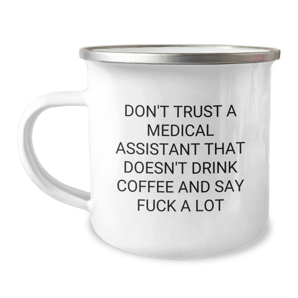 Medical Assistant Gifts for Christmas - Funny 'Don't Trust a Medical Assistant' Camping Mug for Doctors, Nurses, and Medical Staff - Gifts from Friends, Family, and Coworkers - Image 1