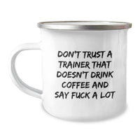 Load image into Gallery viewer, Trainer Gifts from Friends, Funny Camping Mug for Birthday, &#39;Don&#39;t Trust A Trainer That... - Image 1
