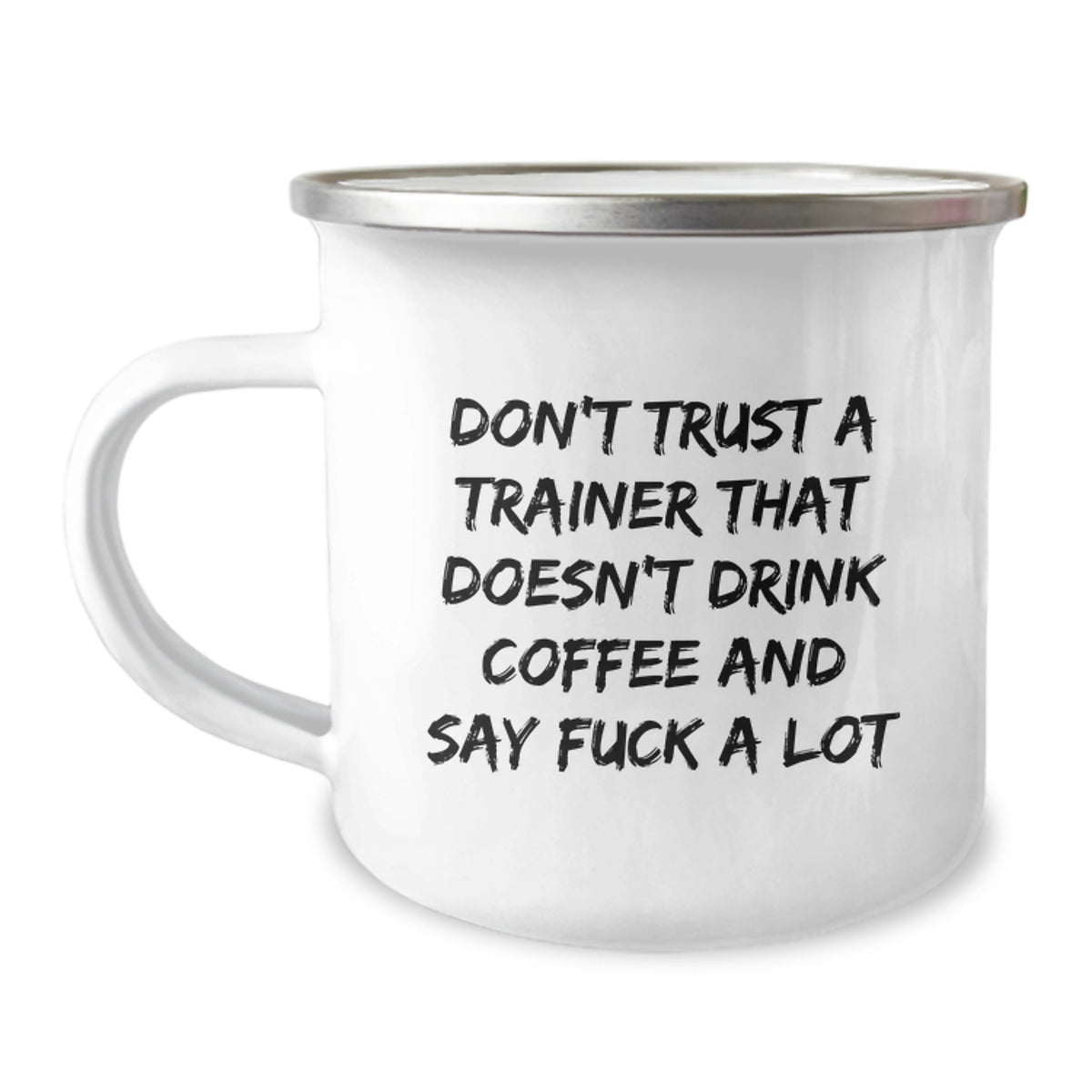 Trainer Gifts from Friends, Funny Camping Mug for Birthday, 'Don't Trust A Trainer That... - Image 1
