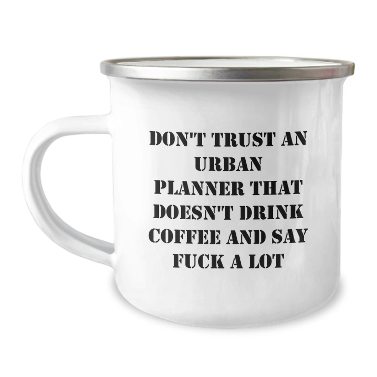 Funny Urban Planner Gifts from Friends - Don't Trust An Urban Planner That Doesn't Drink Coffee - Birthday Unique Gifts for Urban Planner Men and Women - Image 1