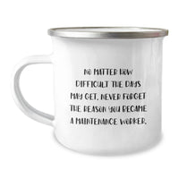 Load image into Gallery viewer, Funny Maintenance Worker Gifts from Friends for Birthday - Camping Mug with Inspirational Quote, 12 oz Stainless Steel with Enamel Finish - Image 1
