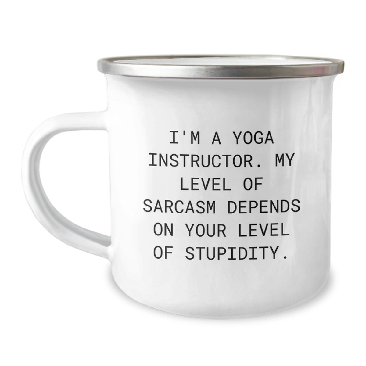 Funny Yoga Instructor Gifts from Friends for Men or Women - Sassy Camping Mug, I'm A Yoga Instructor - 12 oz Stainless Steel Enamel Finish - Image 1