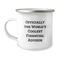 Load image into Gallery viewer, Funny Financial Advisor Gifts from Friends to Men Officially The World&#39;s Coolest Financial Advisor Camping Mug for Christmas - Image 1
