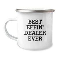 Load image into Gallery viewer, Funny Dealer Gifts for Men Christmas Unique Presents from Friends - Best Effin&#39; Dealer Ever Camping Mug - Image 1
