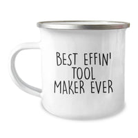 Load image into Gallery viewer, Funny Camping Mug for the Best Effin&#39; Tool Maker Ever, Unique Tool Maker Gifts from Men, Christmas Unique Gifts for Tool Makers - Image 1
