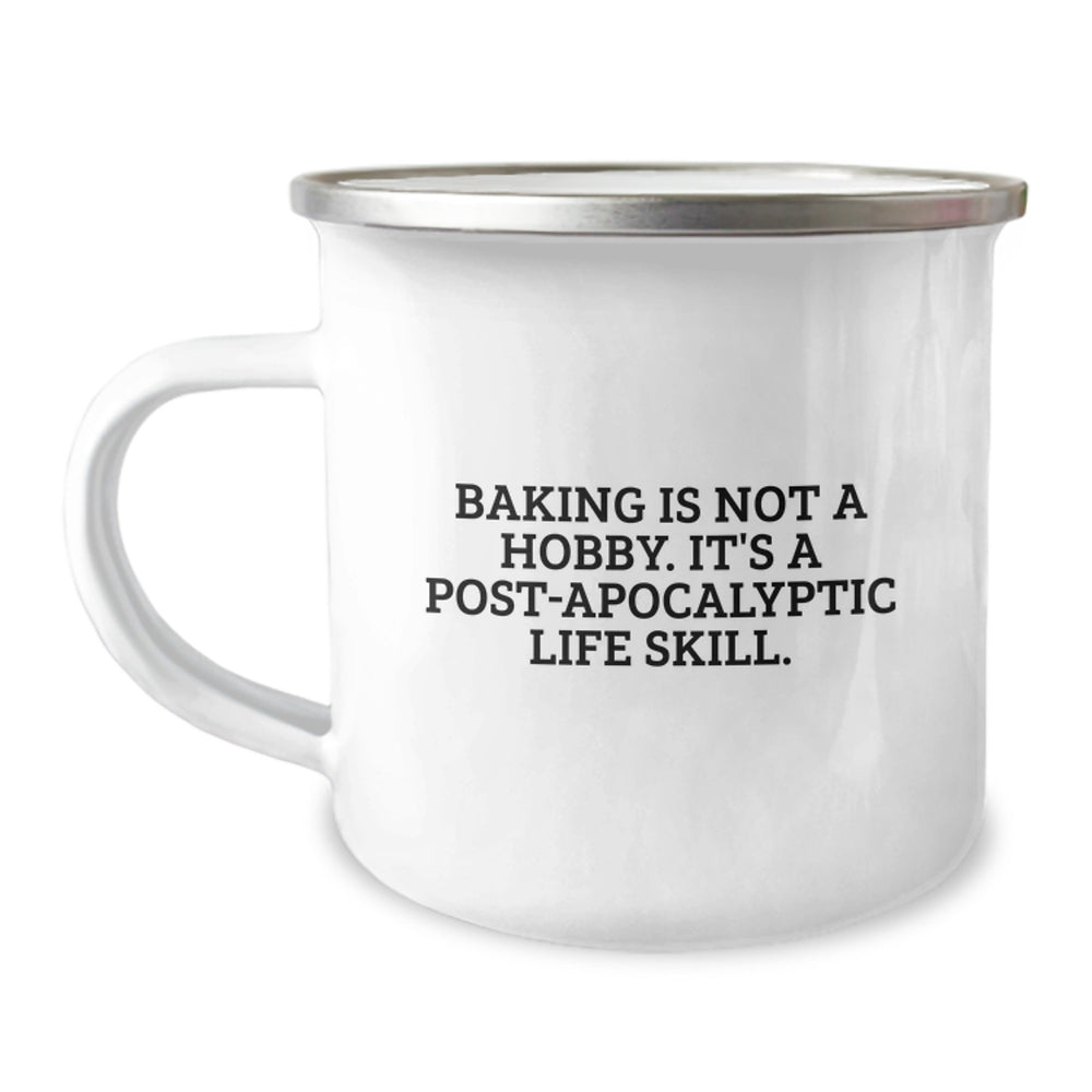 Funny Baking Gifts for Camping Mug Lovers - Christmas Unique Presents for Friends and Family - Baking Is Not A Hobby, It's A Life Skill - Stainless Steel 12 oz Capacity Mug - Image 1