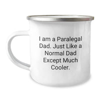 Load image into Gallery viewer, Funny Paralegal Gifts from Dad, Camping Mug for Paralegal Birthday Unique Gifts, &#39;I Am A Paralegal Dad&#39; Quote - Image 1
