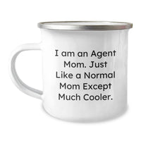 Load image into Gallery viewer, Funny Agent Mom Gifts for Agent Friends and Family - 12 oz Stainless Steel Camping Mug - Image 1
