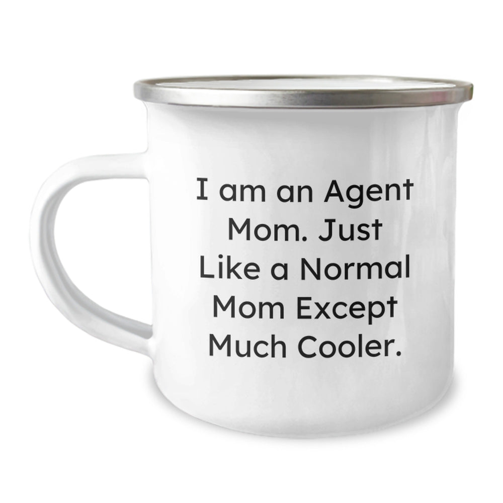 Funny Agent Mom Gifts for Agent Friends and Family - 12 oz Stainless Steel Camping Mug - Image 1