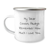 Load image into Gallery viewer, Cousin Birthday Unique Gifts from Men, Funny Quote Camping Mug, 12 oz Stainless Steel Enamel Finish, Gifts for Cousin - Image 1
