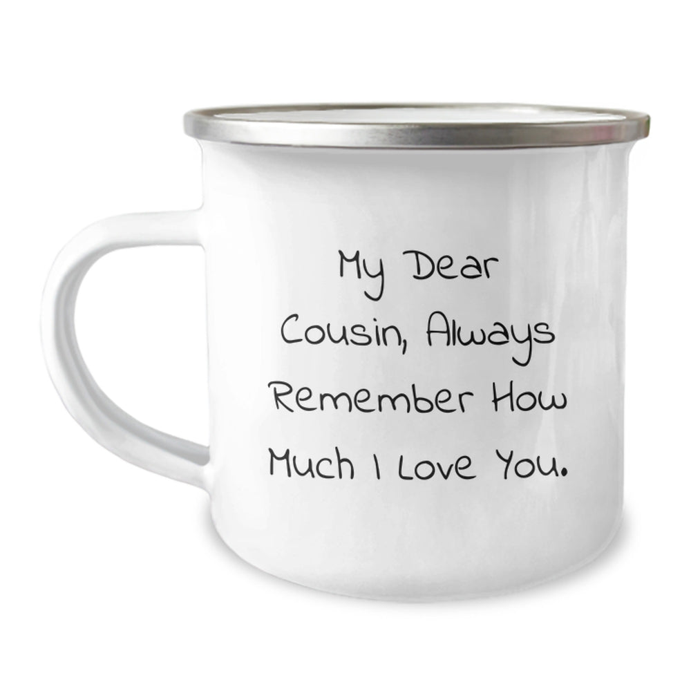 Cousin Birthday Unique Gifts from Men, Funny Quote Camping Mug, 12 oz Stainless Steel Enamel Finish, Gifts for Cousin - Image 1
