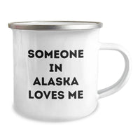 Load image into Gallery viewer, Someone in Alaska Loves Me Funny Camping Mug Gifts for Alaska Lovers Birthday Unique Presents from Friends Family - Image 2
