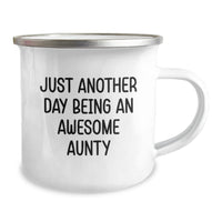 Load image into Gallery viewer, Funny Aunty Gifts from Family, Just Another Day Being An Awesome Aunty Birthday Camping Mug, Gifts for Awesome Aunty, Unique Birthday Unique Gifts from Men, Women, Friends, Coworkers - Image 2
