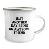Load image into Gallery viewer, Gifts for Friend - Just Another Day Camping Mug Funny Quote - Stainless Steel Enamel Finish Christmas Unique Gift from Friends - Image 2

