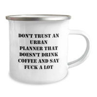 Load image into Gallery viewer, Funny Urban Planner Gifts from Friends - Don&#39;t Trust An Urban Planner That Doesn&#39;t Drink Coffee - Birthday Unique Gifts for Urban Planner Men and Women - Image 2
