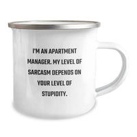 Load image into Gallery viewer, Funny Quote Apartment Manager Gifts - I&#39;m An Apartment Manager. My Level Of Sarcasm Depends On Your Level Of Stupidity. Camping Mug for Apartment Manager&#39;s Birthday - Image 2
