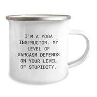 Load image into Gallery viewer, Funny Yoga Instructor Gifts from Friends for Men or Women - Sassy Camping Mug, I&#39;m A Yoga Instructor - 12 oz Stainless Steel Enamel Finish - Image 2
