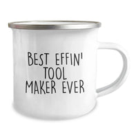 Load image into Gallery viewer, Funny Camping Mug for the Best Effin&#39; Tool Maker Ever, Unique Tool Maker Gifts from Men, Christmas Unique Gifts for Tool Makers - Image 2
