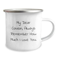 Load image into Gallery viewer, Cousin Birthday Unique Gifts from Men, Funny Quote Camping Mug, 12 oz Stainless Steel Enamel Finish, Gifts for Cousin - Image 2
