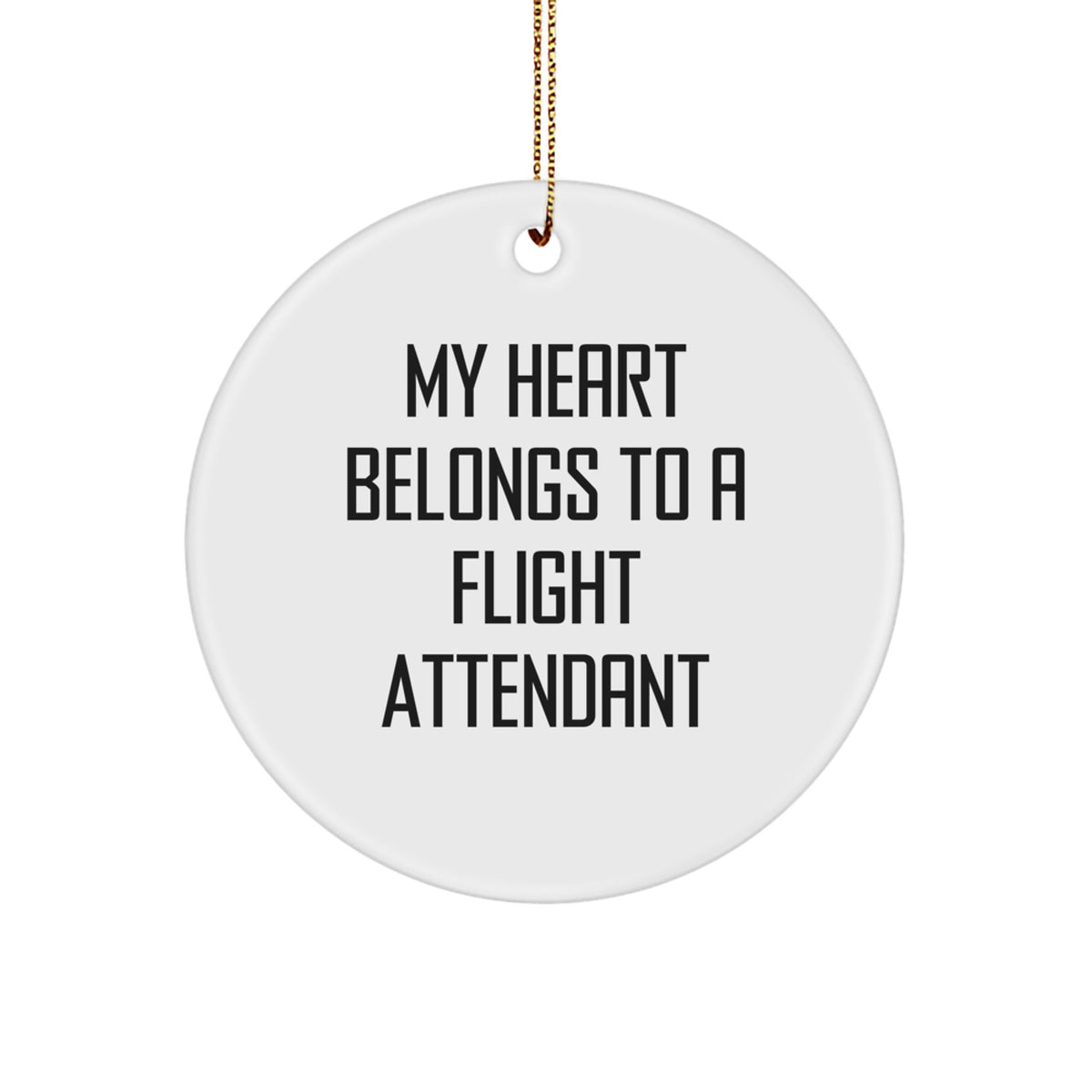 Funny Flight Attendant Gifts from Friends to Flight Attendants, My Heart Belongs To A Flight Attendant Christmas Circle Ornament, Unique Flight Attendant Accessories for Men and Women - Image 1