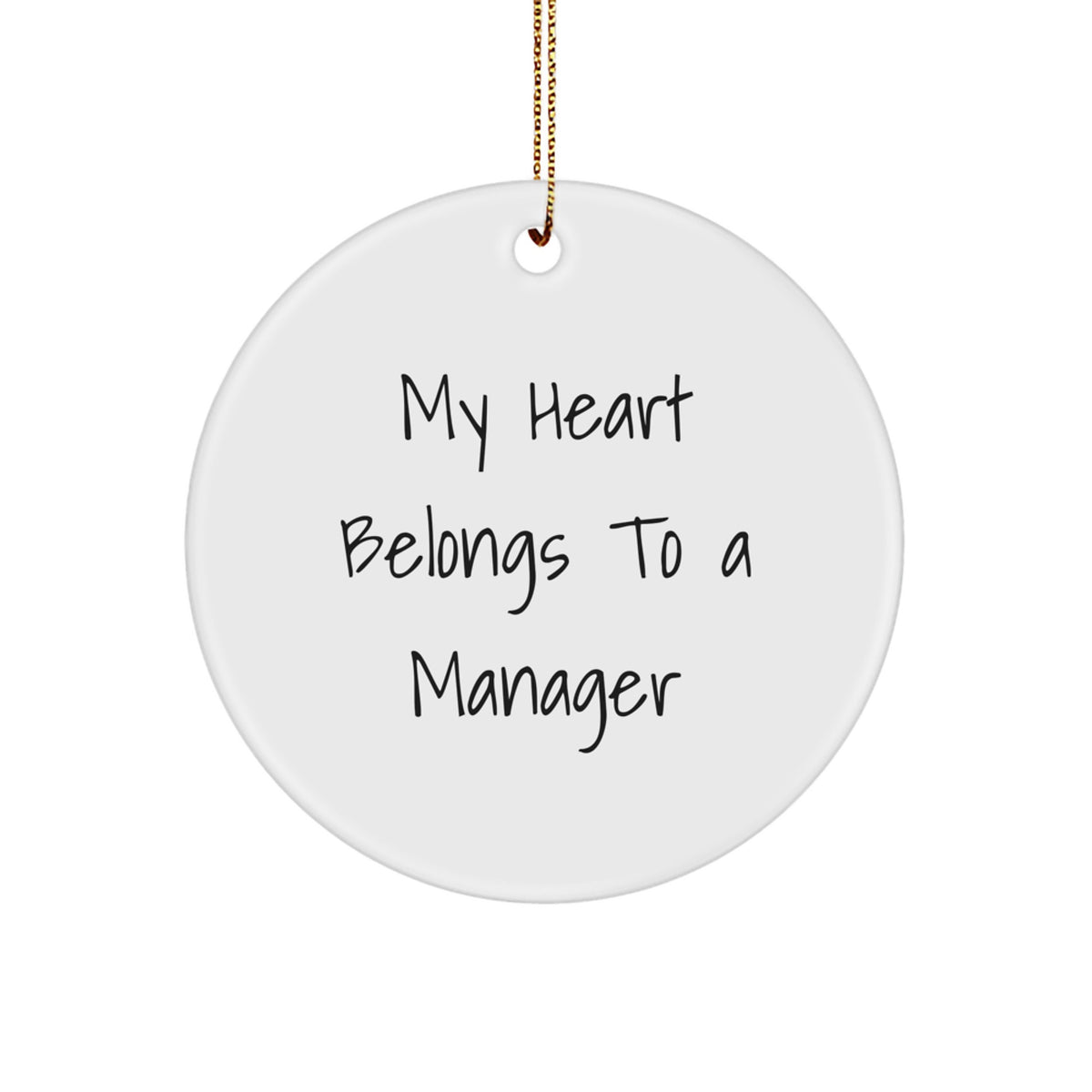 Funny Manager Gifts for Men from Friends, 'My Heart Belongs To A Manager' Christmas Unique Circle Ornament, Circle Shaped - Image 1