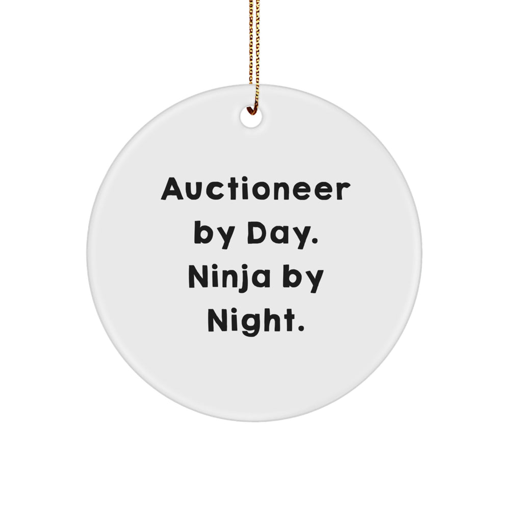 Auctioneer Gifts by Day, Ninja Gifts by Night, Circle Ornament for Christmas - Gifts from Friends, Family, or Coworkers - Image 1