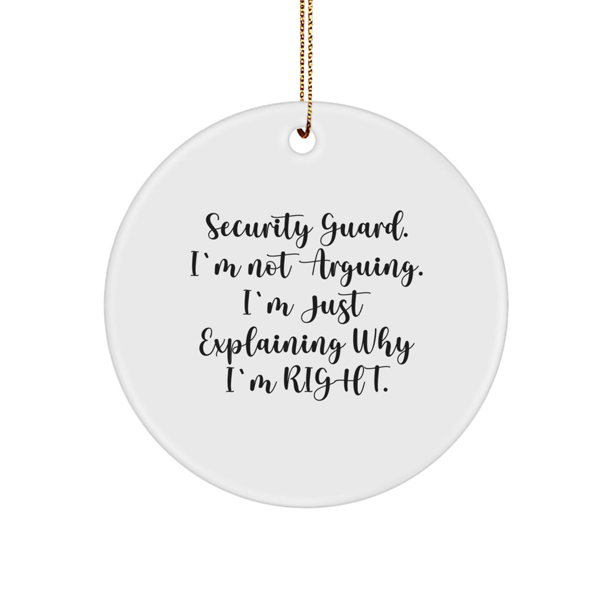 Security Guard Gifts from Friends - Funny Circle Ornament for Christmas - Image 1