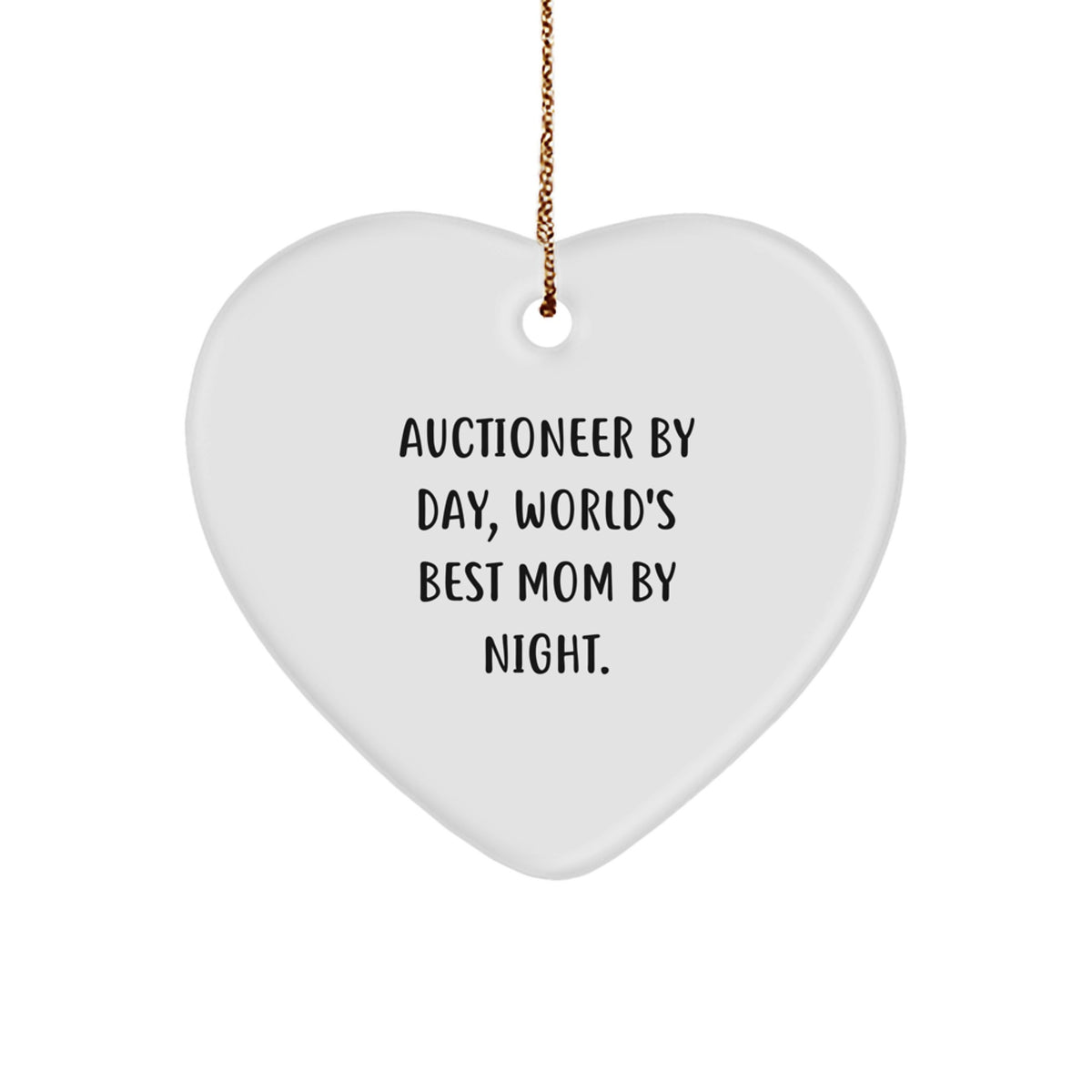 Auctioneer Gifts from Women - Heart Ornament, 'Auctioneer By Day, World's Best Mom By Night.' - Unique Christmas Unique Gifts - Image 1