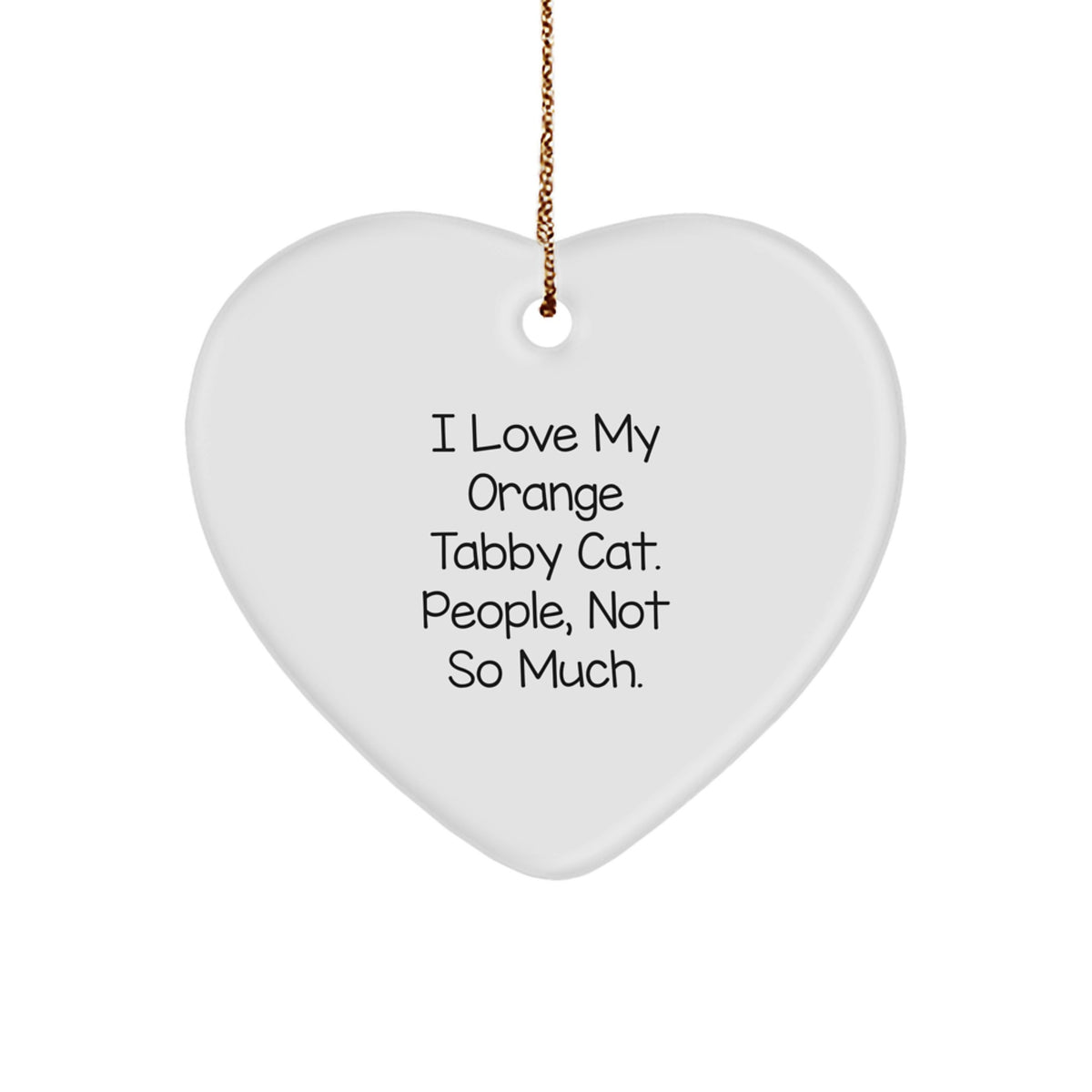 Orange Tabby Cat Lovers Gifts from Friends to Family, Funny Heart Ornament for Christmas - Image 1